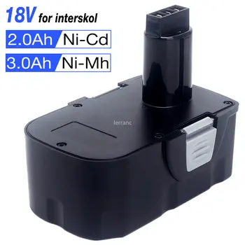 Сменяеми батерии за Интерскол 18 В H18 2000 mah NI-CD/3000 mah NI-MH Акумулаторна Бормашина, електрически инструменти и Батерия